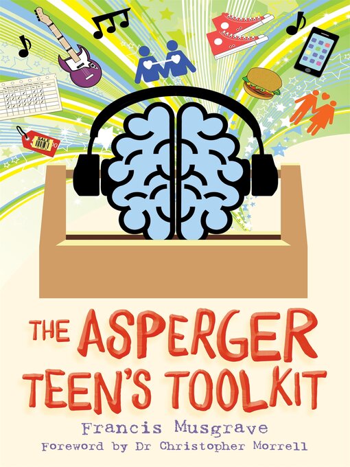 Title details for The Asperger Teen's Toolkit by Francis Musgrave - Wait list